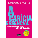 A Caricia Essencial