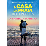 A Casa Da Praia, De Beth Reekles., Vol. Não Aplica. Editora Astral Cultural, Capa Mole Em Português, 2017