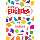 A Casa De Euclides: Elementos De Geometria Poética, De Capparelli, Sergio. Editora Publibooks Livros E Papeis Ltda., Capa Mole Em Português, 2013