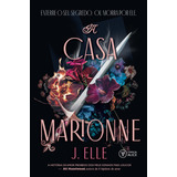 A Casa Marionne