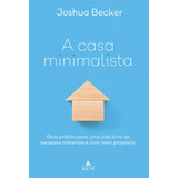 A Casa Minimalista