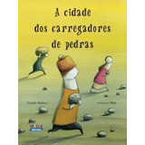 A Cidade Dos Carregadores