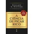 A Ciência De Ficar Rico, De D. Wattles, Wallace. Editorial Cdg Edições E Publicações Eireli, Tapa Mole En Português, 2021