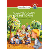 A Contadora De Histórias, De Bandeira, Pedro. Série Histórias De Cidadania Editora Melhoramentos Ltda., Capa Mole Em Português, 2009