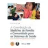A Contribuição Da Medicina De Família E Comunidade Para O