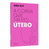 A Corda Que Sai