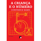 A Criança E O Número, De Constance Kamii. M. R. Cornacchia Editora Ltda., Capa Mole Em Português, 1983