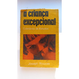 A Crianca Excepcional