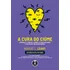 A Cura Do Ciúme: Aprenda A Confiar, Supere A Possessividade E Salve Seu Relacionamento, De Leahy, Robert L.. Editorial Artmed, Tapa Mole En Português, 2019