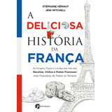 A Deliciosa Historia Da