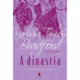 A Dinastia (vol. 1), De Bradford, Barbara Taylor. Série Trilogia Ravenscar Editora Record Ltda., Capa Mole Em Português, 2008