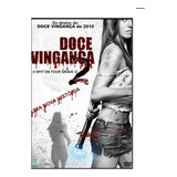 A Doce Vinganca 2
