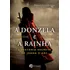 A Donzela E A Rainha, De Nancy Goldstone. Editora Seoman Em Português