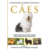 A Enciclopédia Ilustrada De Raças De Cães - Volume 5: Um Guia Visual De A A Z Com 176 Raças Para Você Conhecer E Se Encantar, De A Europa. Editora Europa Ltda., Capa Mole Em Português, 2021