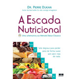 A Escada Nutricional, De Dukan, Pierre. Editora Best Seller Ltda, Capa Mole Em Português, 2015