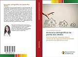 A Escala Cartográfica Na Ponta Dos Dedos: Contribuição Das Maquetes Táteis à Construção Da Noção De Proporcionalidade Por Alunos Com Deficiência Visual