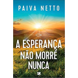A Esperanca Nao Morre