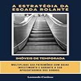 A ESTRATEGIA DA ESCADA