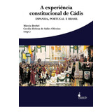 A Experiência Constitucional De Cádis