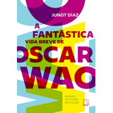 A Fantástica Vida Breve De Oscar Wao