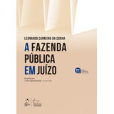 A Fazenda Pública Em Juízo, De Leonardo Carneiro Da Cunha., Vol. 1. Editorial Editora Forense, Capa Mole, Edição 21 Em Português, 2024