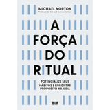 A Forca Do Ritual
