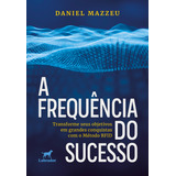 A Frequencia Do Sucesso