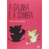 A Galinha E A