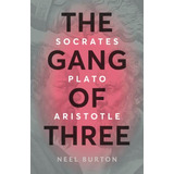 A Gangue Dos Tres