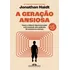 A Geração Ansiosa: Como A Infância Hiperconectada Está Causando Uma Epidemia De Transtornos Mentais, De Jonathan Haidt., Vol. 1. Editorial Companhia Das Letras, Capa Mole, Edição 1 Em Português, 2024