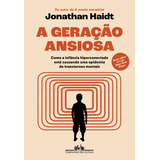 A Geracao Ansiosa 