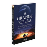 A Grande Espera 