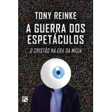 A Guerra Dos Espetaculos