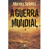 A Guerra Mundial 
