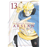 A Heróica Lenda De Arslan - Vol.13, De Arakawa, Hiromu. Japorama Editora E Comunicação Ltda, Capa Mole Em Português, 2022
