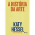 A História Da Arte Sem Os Homens, De Katy Hessel. Editorial Rosa Dos Tempos, Capa Dura, Edição 1 Em Português, 2024