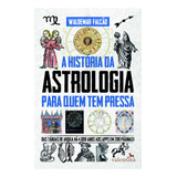 A Historia Da Astrologia