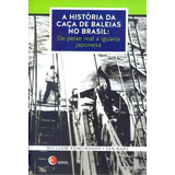 A Historia Da Caca