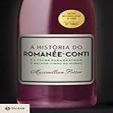 A Historia Do Romanee