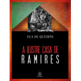 A Ilustre Casa De Ramires: A Ilustre Casa De Ramires, De Queirós, Eça De. Editora Principis, Capa Mole, Edição 1 Em Português, 2023