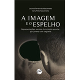 A Imagem E O