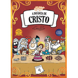 A Infância De Cristo - Livro 4, De Ruas, Carlos. Editora Carlos Henrique Ruas Bom Artes E Design, Capa Mole Em Português, 2018