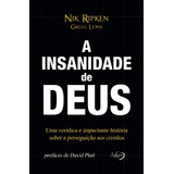 A Insanidade De Deus