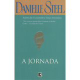 A Jornada, De Danielle Steel. Editora Record Em Português