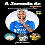 A Jornada De Neymar: “habilidades Deslumbrantes, Ambição Inabalável – A Criação De Um ícone Brasileiro”
