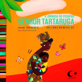 A Jornada Do Pequeno Senhor Tartaruga, De Bergh, Inge. Editora Pulo Do Gato Ltda, Capa Mole Em Português, 2014