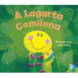 A Lagarta Comilona