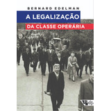 A Legalizacao Da Classe