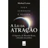 A Lei Da Atração - Edição Slim: O Segredo, De Rhonda Byrne, Colocado Em Prática, De J. Losier, Michael. Editorial Casa Dos Mundos Produção Editorial E Games Ltda, Tapa Mole En Português, 2021