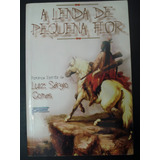 A Lenda Da Pequena